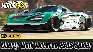The Crew Motorfest - Liberty Walk McLaren 720S Spider | FULLY UPGRADED | PRO SETTINGS