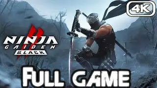 NINJA GAIDEN 2 BLACK Gameplay Walkthrough FULL GAME (4K 60FPS) No Commentary