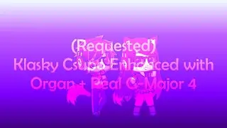 (Requested) Klasky Csupo Enhanced with Organ + Real G-Major 4