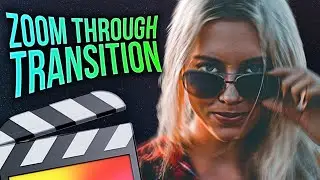 How To Make A Zoom Through Transition - Final Cut Pro X