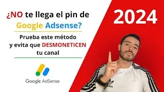 ¿No me llega el pin de Google Adsense para YouTube? Prueba esto