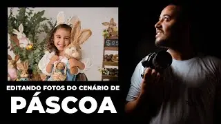 EDITANDO AS FOTOS DO CENÁRIO DE PÁSCOA