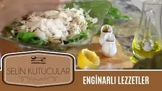 Selin Kutucular ile Enginarlı Lezzetler