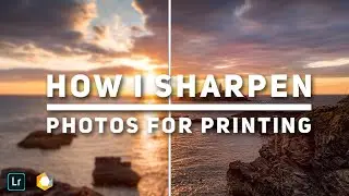 How to Sharpen Photos for Print - Lightroom and Nik Sharpener Pro