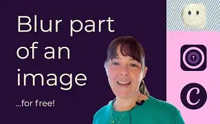 How to blur part of an image for free 😶‍🌫️🖌️
