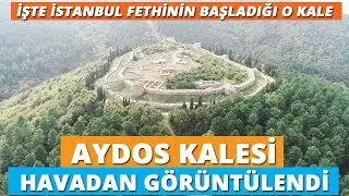 Aydos Kalesi Havadan Görüntülendi