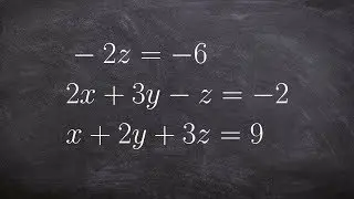 Solve a System of three variables when given one variable