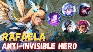 RAFAELA THE ANTI-INVISIBLE HERO (NO ONE CAN HIDE) || RAFAELA BEST BUILD 2024 || MOBILE LEGENDS