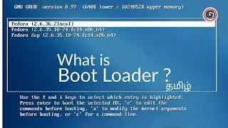 What is Boot Loader ? | Explained | Learn It In Tamil | தமிழ்