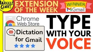 Gmail Extension of the week - How to type emails with your voice