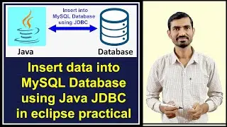 #2 Java and MySQL connection eclipse | Insert data into table using PreparedStatement JDBC Practical