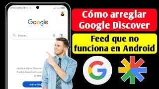 Cómo arreglar Google Discover Feed que no funciona en Android (2023) | Solutions Inquiry