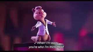 You are my home - Alvin and the Chipmunks