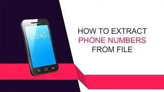 How to extract phone numbers from file?  Phone Number Extractor File Software