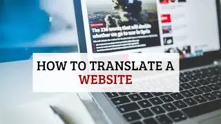 How to Translate a Website (Mobile and PC)