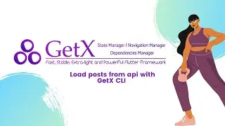 GetX CLI with api | Load posts from api with getx cli  | Flutter Micro Framework