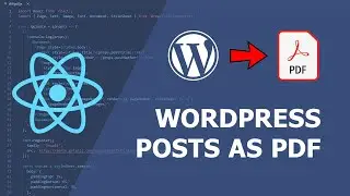 Display WordPress Posts as PDF | React.js