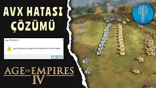 Age of Empires 4 AVX Hatası Çözümü