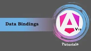 Angular 19 Tutorial | Data Binding | One-Way Data Binding | Two-Way Data Binding