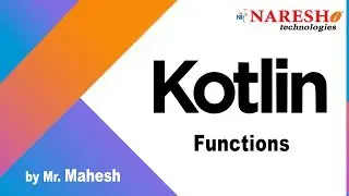 #3 Functions in Kotlin | Kotlin Tutorial Videos |  by Mr.Mahesh