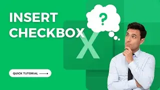 How to Insert a Checkbox in Excel