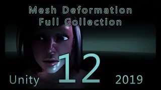 Unity - Mesh Deformation Full Collection Update V12