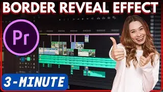How to Create a Border Reveal Effect - Adobe Premiere Pro Tutorial 
