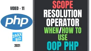 #11 Scope Resolution Operators in OOP PHP | Object Oriented PHP Tutorial | PHP Tutorial
