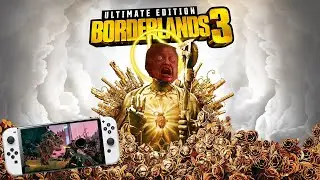 Borderlands 3 на Nintendo Switch - но зачем?