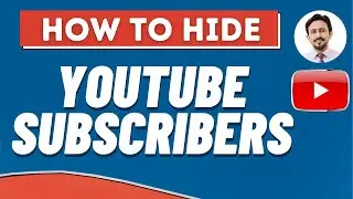 How to Hide Subscribers on Youtube 2021 | How to hide Youtube Subscribers