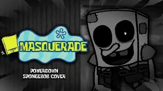 MASQUERADE | POWERDOWN SPONGEBOB COVER [Friday Night Funkin Mario's Madness]