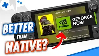 How much BETTER is GeForce NOW vs STEAM DECK?