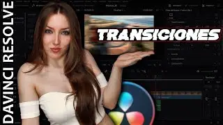 Transiciones en DaVinci Resolve para Principiantes | ¡La CLAVE para TRANSICIONES SUAVES y FLUIDAS!