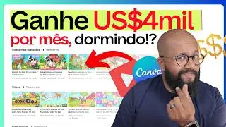 FAÇA $4K+ DÓLARES com Vídeos ANIMADOS no Canva [Renda Passiva Fácil]