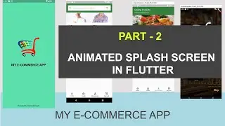 How to Create an Animated Splash in Flutter - 02 - Flutter eCommerce App With Firebase