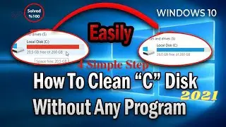 How to Clean C Drive to make your windows Faster Easily Your Laptop Window 10 2021 | 4 Simple Step