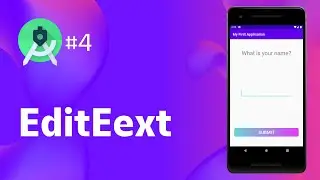 Android Studio #4 - Get text input with EditText