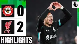 Brentford vs Liverpool 0-2 Highlights | Premier League 2024/25