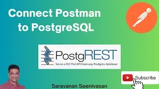 Connect Postman to PostgreSQL Database | Postman and Database | PostgreSQL and PostgREST