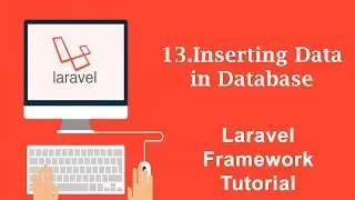 13-Inserting Data in Database Laravel || Laravel Collective || Laravel Framework 5.8 Tutorial (Urdu)