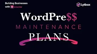 Getting Started Selling WordPress Maintenance Plans