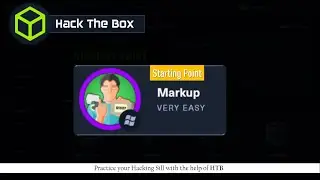 #17 Markup - Starting Point - Hack The Box || Complete Walkthrough