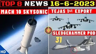 Indian Defence Updates : Mach 10 Skysonic,Light Tank Rollout,Tejas 1st Export,Sledgehammer Pod