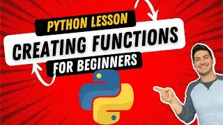 How to Create Functions in Python! Beginner Lesson