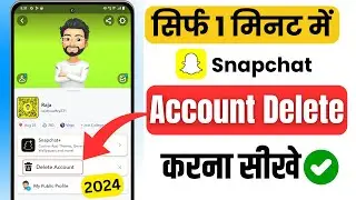 How to Delete Snapchat Account | Snapchat Account Delete kaise kare Permanently 2024