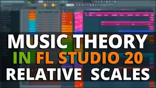 Basic Music Theory in FL Studio Relative Scales | Hindi