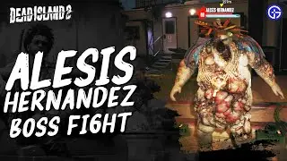 Dead Island 2 Alesis Hernandez Boss Fight (How To Kill It!) - Michael Anders and the Holy Grail