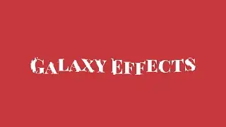 Galaxy Effects for DaVinci Resolve