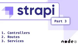 Strapi CMS - Part 3