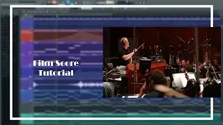How to film score in Fl studio 21